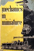 Book cover of Mechanics in Miniature  by MARSHAL, Percival 